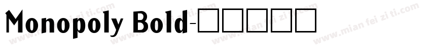 Monopoly Bold字体转换